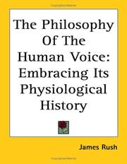 The philosophy of the human voice by James Rush
