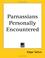 Cover of: Parnassians Personally Encountered