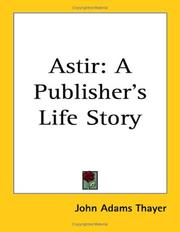 Cover of: Astir: A Publisher's Life Story