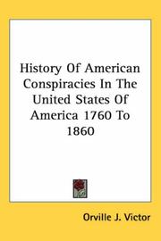 Cover of: History of American Conspiracies in the United States of America 1760 to 1860