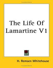 Cover of: The Life of Lamartine by H. Remsen Whitehouse