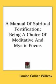 Cover of: A Manual of Spiritual Fortification: Being a Choice of Meditative and Mystic Poems