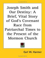 Cover of: Joseph Smith and Our Destiny | Earl W. Harmer