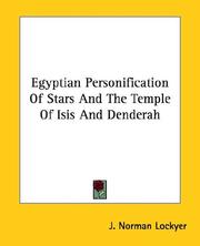 Cover of: Egyptian Personification Of Stars And The Temple Of Isis And Denderah | J. Norman Lockyer