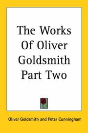 Cover of: The Works Of Oliver Goldsmith Part Two by Oliver Goldsmith