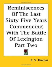 Cover of: Reminiscences Of The Last Sixty Five Years Commencing With The Battle Of Lexington Part Two