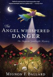 The angel whispered danger by Mignon F. Ballard