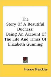 Cover of: The Story of a Beautiful Duchess by Horace Bleackley