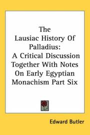 Cover of: The Lausiac History of Palladius: A Critical Discussion Together With Notes on Early Egyptian Monachism Part Six