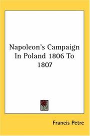 Cover of: Napoleon's Campaign in Poland 1806 to 1807
