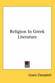 Cover of: Religion in Greek Literature by Lewis Campbell