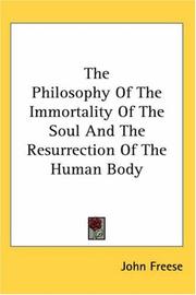 Cover of: The Philosophy of the Immortality of the Soul And the Resurrection of the Human Body