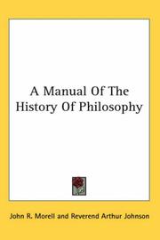 Cover of: A Manual of the History of Philosophy | John R. Morell