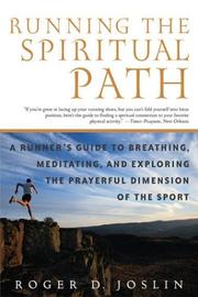 Cover of: Running the Spiritual Path by Roger Joslin