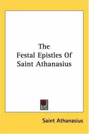 Cover of: The Festal Epistles Of Saint Athanasius