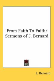Cover of: From Faith to Faith by J. Bernard
