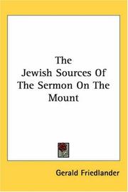 Cover of: The Jewish Sources of the Sermon on the Mount by Gerald Friedlander