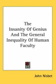 Cover of: The Insanity of Genius And the General Inequality of Human Faculty
