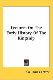 Cover of: Lectures on the Early History of the Kingship