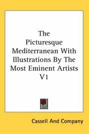 Cover of: The Picturesque Mediterranean With Illustrations by the Most Eminent Artists by Cassell and Company