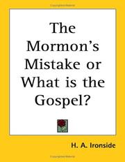 The Mormon's mistake, or, What is the Gospel? .. by H. A. Ironside