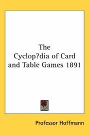 Cover of: The Cyclopædia of Card and Table Games 1891