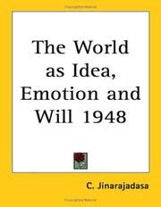 Cover of: The World as Idea, Emotion and Will 1948 | C. Jinarajadasa