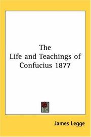 Cover of: The Life and Teachings of Confucius 1877