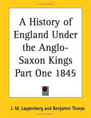 Cover of: A History of England Under the Anglo-Saxon Kings Part One 1845 by J. M. Lappenberg