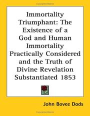 Cover of: Immortality Triumphant by John Bovee Dods