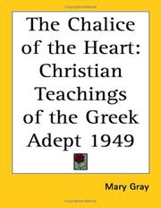 Cover of: The Chalice of the Heart: Christian Teachings of the Greek Adept 1949