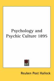 Cover of: Psychology and Psychic Culture 1895 by Reuben Post Halleck