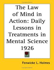 Cover of: The Law of Mind in Action by Fenwicke L. Holmes