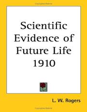 Cover of: Scientific Evidence of Future Life 1910