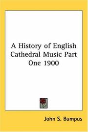 Cover of: A History of English Cathedral Music Part One 1900