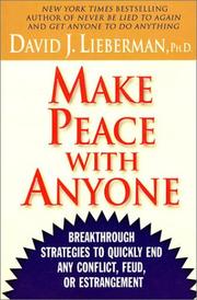 Cover of: Make Peace With Anyone by David J. Lieberman
