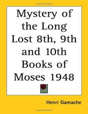 Cover of: Mystery of the Long Lost 8th, 9th and 10th Books of Moses 1948