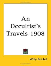 Cover of: An Occultist's Travels 1908 by Willy Reichel