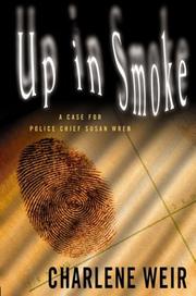 Cover of: Up in smoke by Charlene Weir
