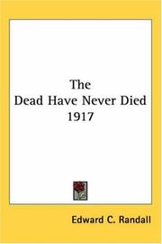 Cover of: The Dead Have Never Died 1917