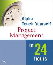 Cover of: Alpha Teach Yourself Project Management in 24 Hours | Nancy Mingus