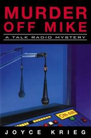 Cover of: Murder off mike by Joyce Krieg