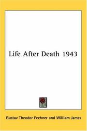 Cover of: Life After Death 1943 by Gustav Theodor Fechner