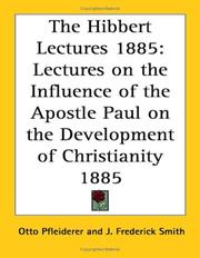 Cover of: The Hibbert Lectures 1885: Lectures on the Influence of the Apostle Paul on the Development of Christianity 1885