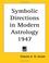 Cover of: Symbolic Directions in Modern Astrology 1947