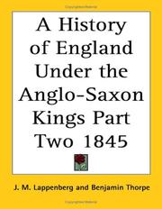 Cover of: A History of England Under the Anglo-Saxon Kings Part Two 1845 by J. M. Lappenberg