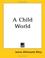 Cover of: A Child World