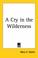 Cover of: A Cry in the Wilderness