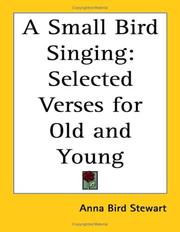 Cover of: A Small Bird Singing: Selected Verses for Old And Young