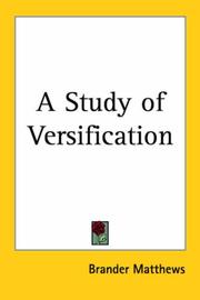 Cover of: A Study of Versification by Brander Matthews